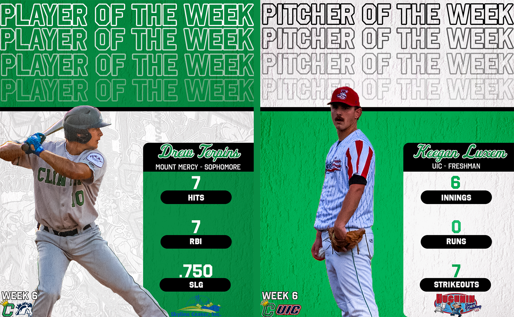 Week 6 Skyline Center Player and Hugunin Sewer &amp; Plumbing Pitcher of the Week