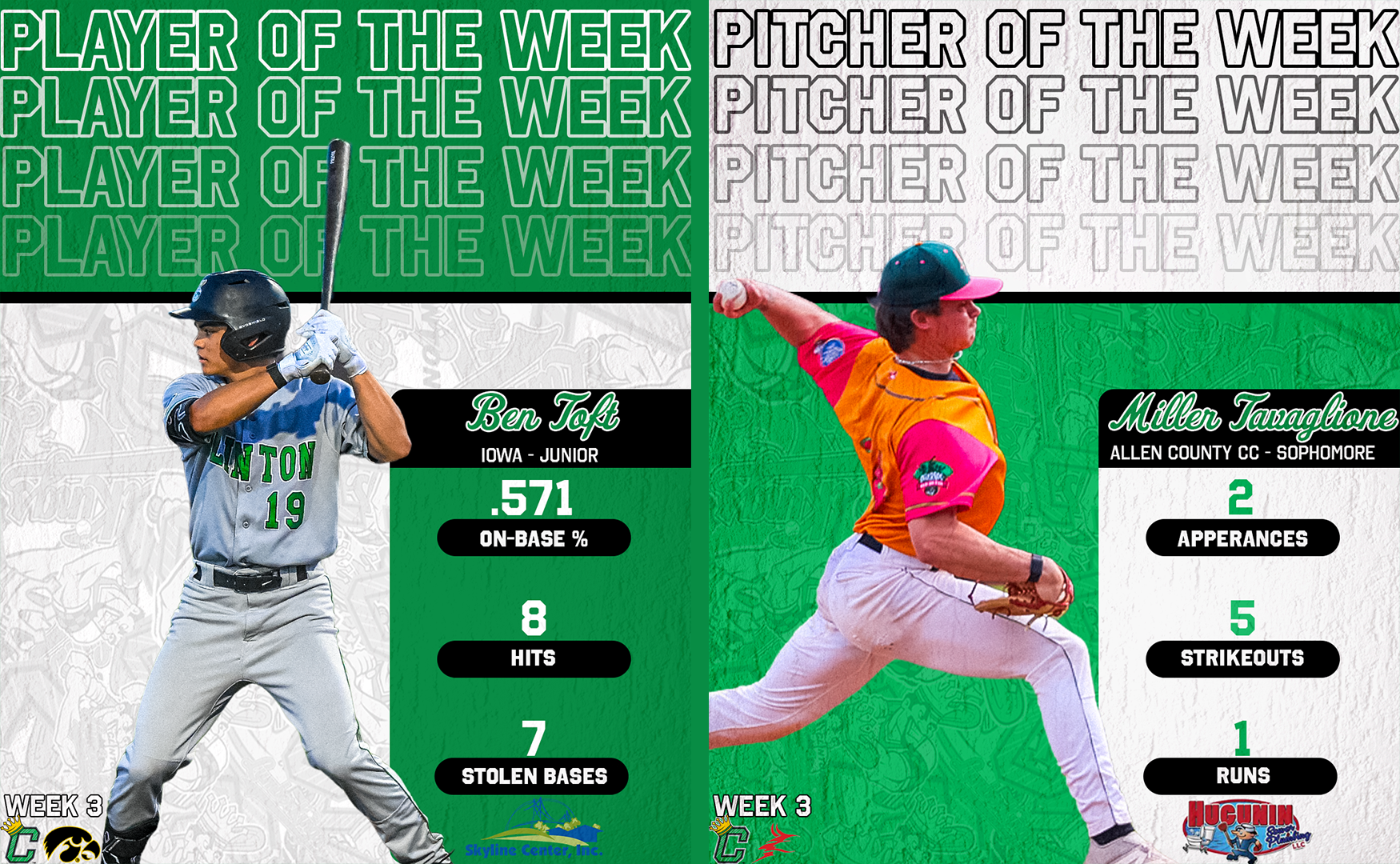 Week 3 Skyline Center Player and Hugunin Sewer & Plumbing Pitcher of the Week!